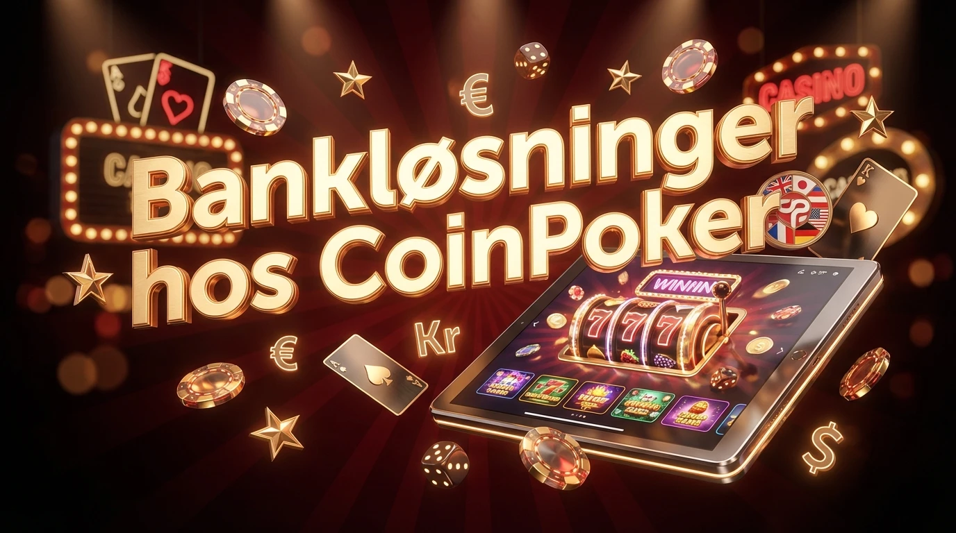 Bankløsninger hos CoinPoker
