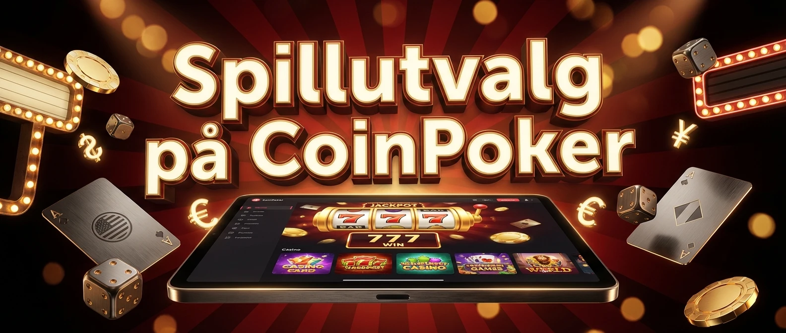 Spillutvalg på CoinPoker
